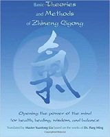 Basic Theories And Methods Of Zhineng Qigong Paperback